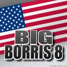 BIG BORRIS 8